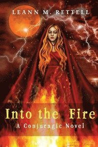 Into the Fire