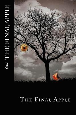 W. - The Final Apple, Häftad. Tillgänglighet: Lägg i varukorg