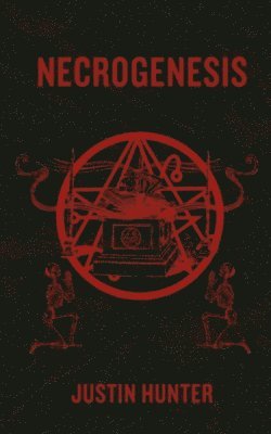 Justin Hunter - Necrogenesis, Häftad. Tillgänglighet: Lägg i varukorg