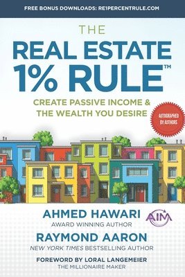 Raymond Aaron - The Real Estate 1% Rule: Create Passive Income & The Wealth You Desire, Häftad. Tillgänglighet: Lägg i varukorg