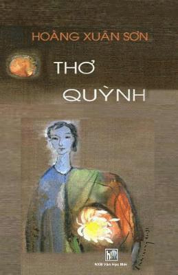 Van Hoc Moi - Tho Quynh: Hoang Xuan Son, Häftad. Tillgänglighet: Lägg i varukorg