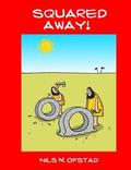 Squared Away!: Vol 1