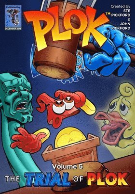 John Pickford, Ste Pickford - Plok The Exploding Man: Volume 5: The Trial of Plok, Häftad