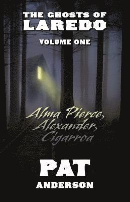 Pat Anderson - Alma Pierce, Alexander, Cigarroa, Häftad