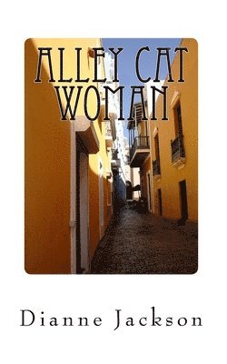 Dianne Jackson - Alley Cat Woman, Häftad