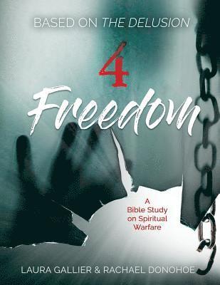 Rachael Donohoe, Laura Gallier - 4 Freedom, Häftad. Tillgänglighet: Lägg i varukorg