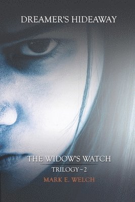 Mark E Welch - Widow's Watch, Häftad. Tillgänglighet: Lägg i varukorg