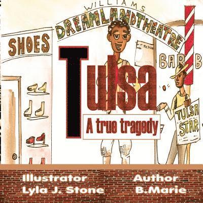 B. Marie - Tulsa: A True Tragedy, Häftad