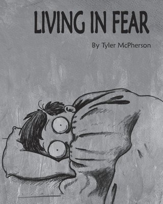 Tyler McPherson - Living in Fear, Häftad