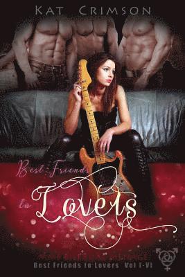 Kat Crimson - Best Friends to Lovers Volumes I-VI, Häftad. Tillgänglighet: Lägg i varukorg