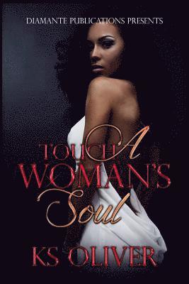 Ks Oliver, Sunny Giovanni - Touch A Woman's Soul, Häftad