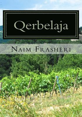 Naim Frasheri - Qerbelaja, Häftad