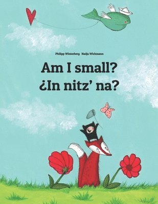 Am I small? ¿In nitz' na?, Häftad. Tillgänglighet: Lägg i varukorg