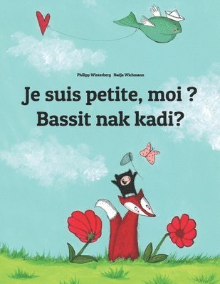 Je suis petite, moi ? Bassit ak kadi?, Häftad. Tillgänglighet: Lägg i varukorg
