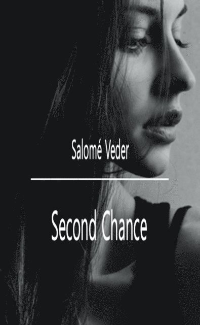 Salome Veder - Second Chance, E-bok