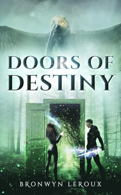 Bronwyn Leroux - Doors of Destiny, E-bok