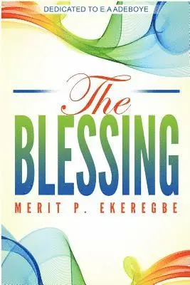 Ekeregbe P Merit - Blessing, Häftad. Tillgänglighet: Lägg i varukorg