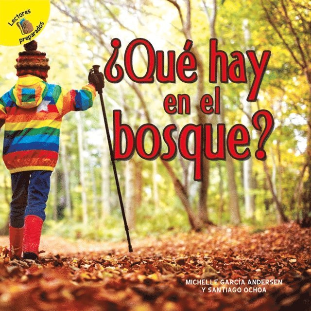 Michelle Garcia Anderson, Santiago Ochoa - Que hay en el bosque?, E-bok