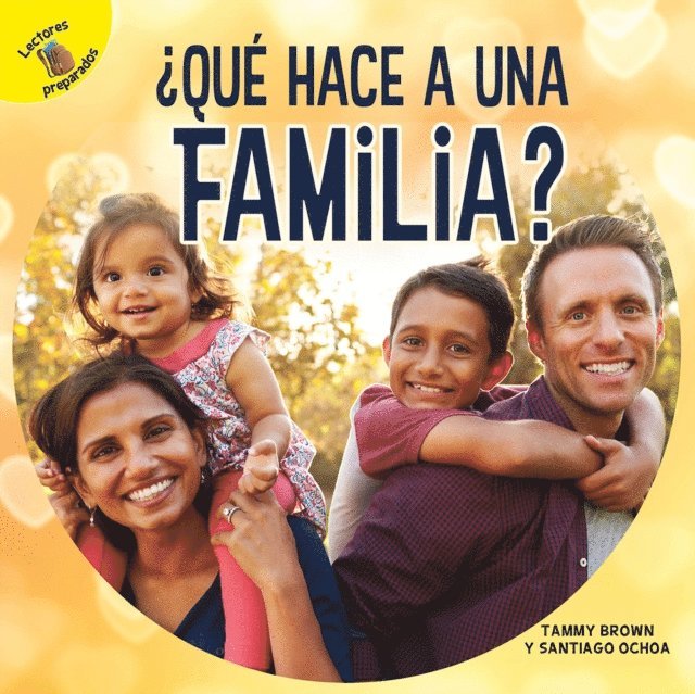 Tammy Brown, Santiago Ochoa - Que hace a una familia?, E-bok