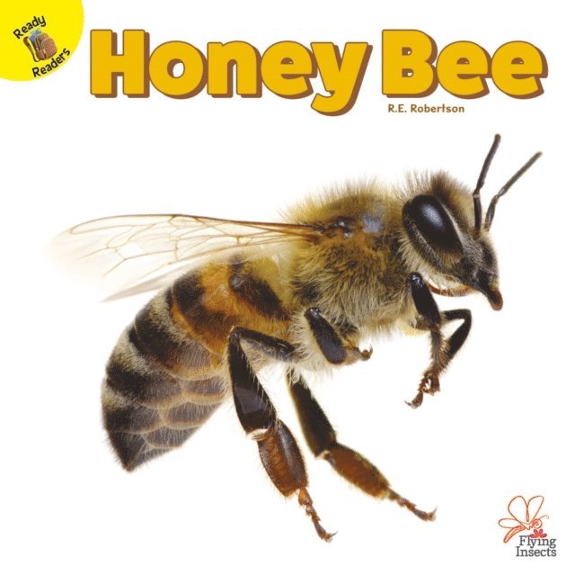 R.E. Robertson - Honey Bee, E-bok