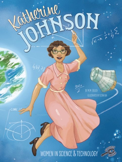 M. M. Eboch - Katherine Johnson, E-bok