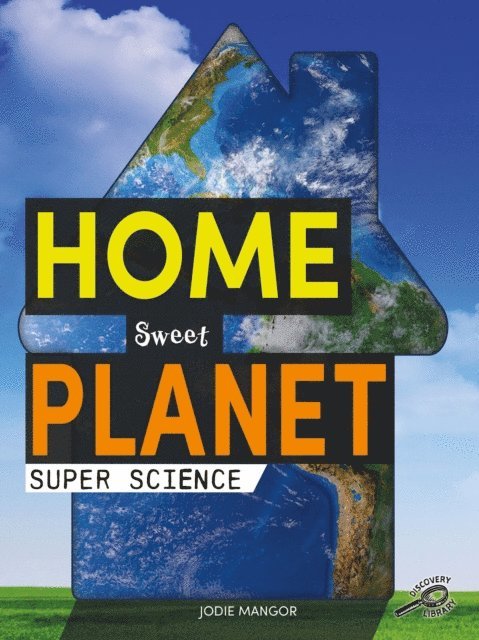 Jodie Mangor - Home Sweet Planet, E-bok