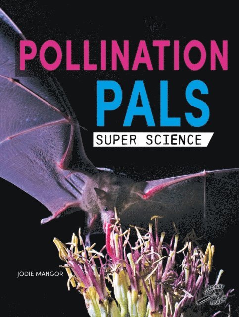 Jodie Mangor - Pollination Pals, E-bok