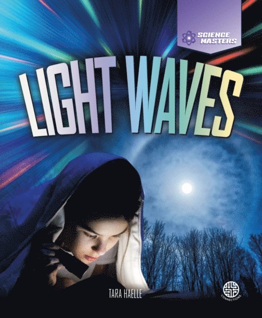 Tara Haelle - Light Waves, E-bok