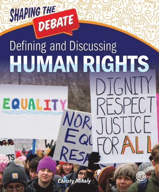 Christy Mihaly - Defining and Discussing Human Rights, E-bok