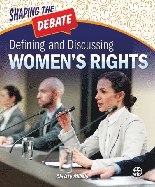Christy Mihaly - Defining and Discussing Women's Rights, E-bok