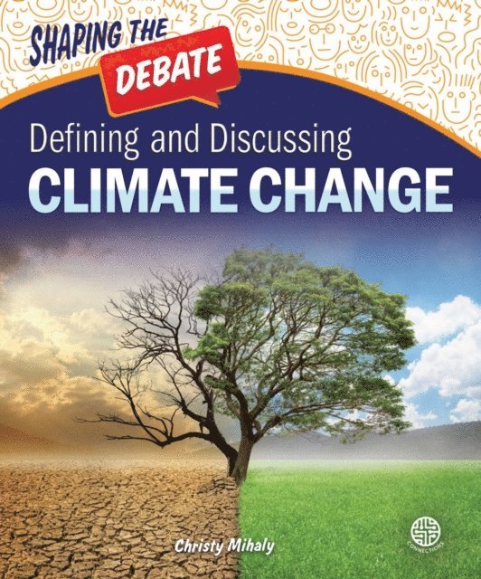 Christy Mihaly - Defining and Discussing Climate Change, E-bok