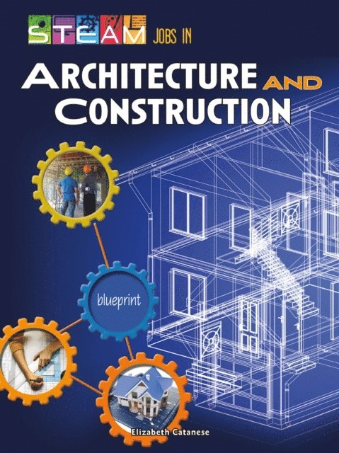 Elizabeth Catanese - STEAM Jobs in Architecture and Construction, E-bok
