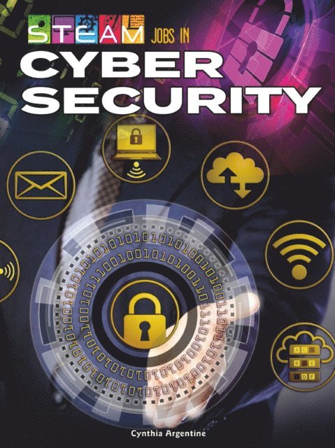 Cynthia Argentine - STEAM Jobs in Cybersecurity, E-bok