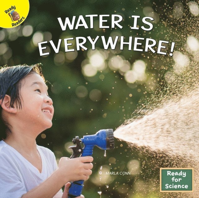 Marla Conn - Water is Everywhere!, E-bok