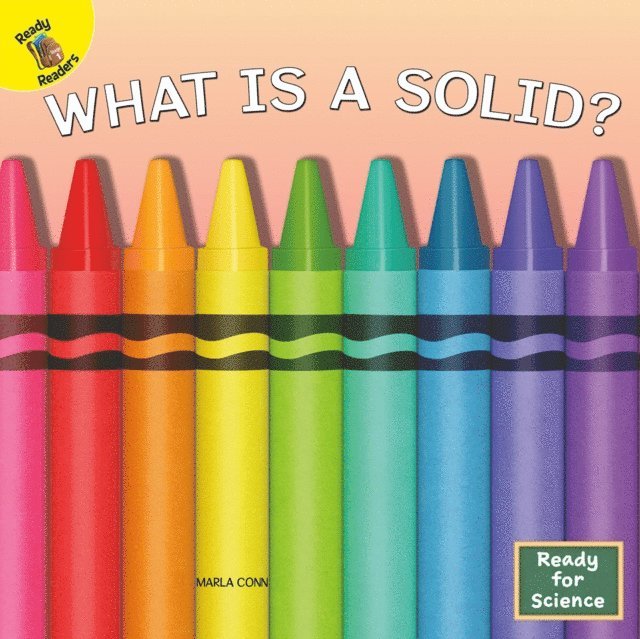 Marla Conn - What is a Solid?, E-bok