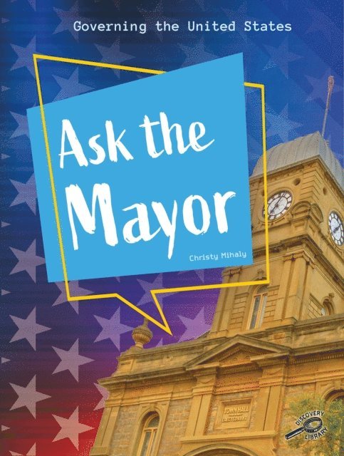 Christy Mihaly - Ask the Mayor, E-bok