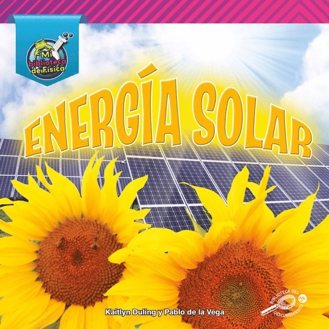 Kaitlyn Duling, Pablo  de la Vega - Energía solar, E-bok