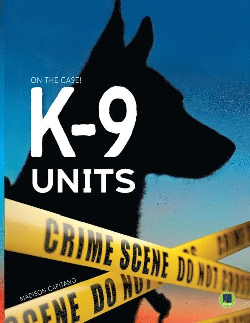 Madison Capitano - K-9 Units, E-bok