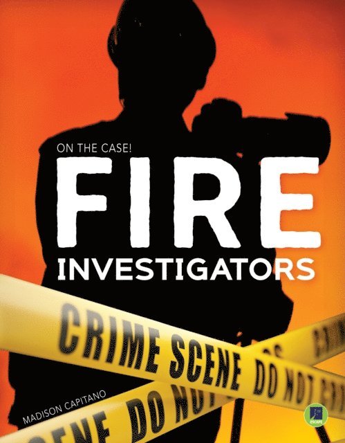 Madison Capitano - Fire Investigators, E-bok