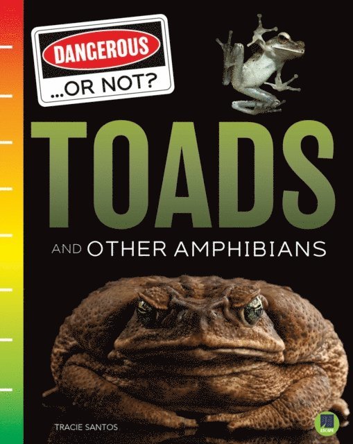Tracie Santos - Toads and Other Amphibians, E-bok