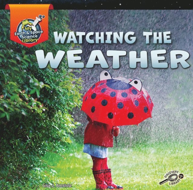 Lisa Amstutz - Watching the Weather, E-bok