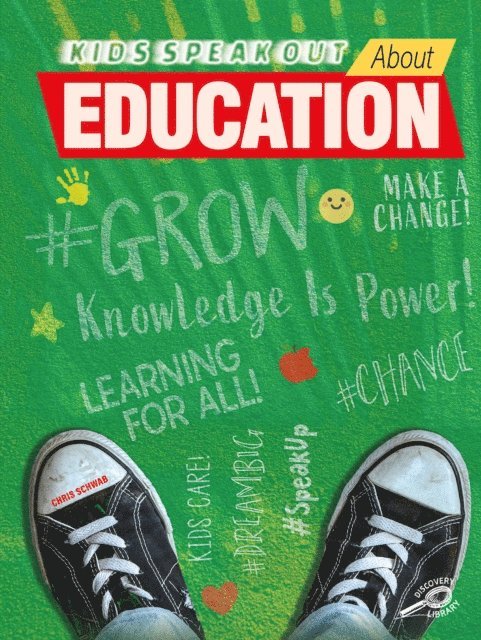 Christine Schwab - Kids Speak Out About Education, E-bok