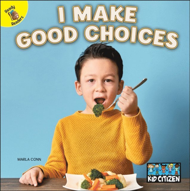 Marla Conn - I Make Good Choices, E-bok