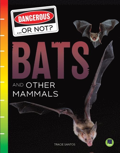 Tracie Santos - Bats and Other Mammals, E-bok