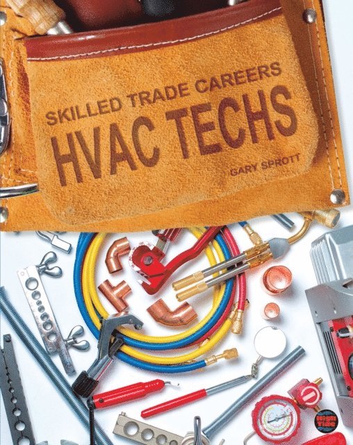 Gary Sprott - HVAC Techs, E-bok