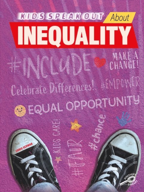 Christine Schwab - Kids Speak Out About Inequality, E-bok