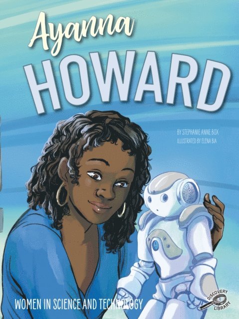 Stephanie Anne Box - Ayanna Howard, E-bok