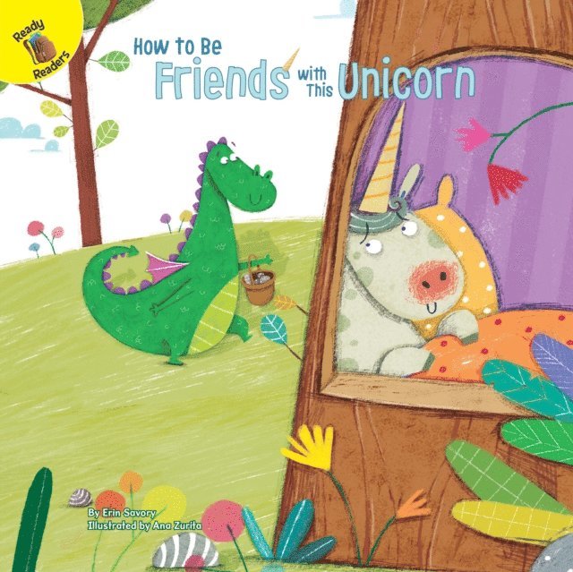 Erin Savory - How to Be Friends with This Unicorn, E-bok