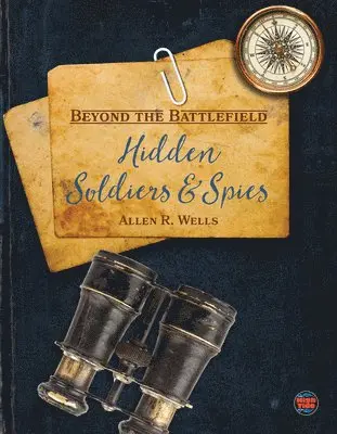 Allen R. Wells - Hidden Soldiers and Spies, Häftad. Tillgänglighet: Lägg i varukorg