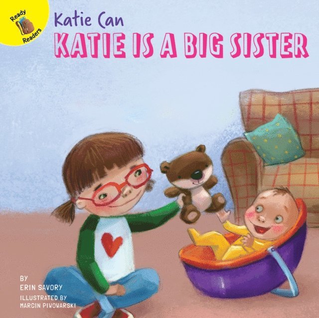 Erin Savory - Katie is a Big Sister, E-bok